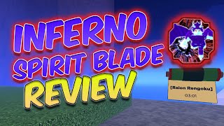 Raion Style Rengoku Inferno Spirit Blade Review  Shindo Life [upl. by Yorke]