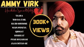 AMMY VIRK  JUKEBOX  Punjabi Sad Songs 2023  Heartbroken Special  Guru Geet Tracks [upl. by Adnov]