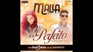 Malla 100 Alça  Tão Perfeito  Música Nova 2016 [upl. by Asilim487]