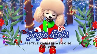 Jingle Bells 🎶  Festive Christmas Song for Kids [upl. by Orville]