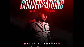 Mason Di Emperor  Conversations In The Dark Official Audio November 2020 [upl. by Ecila]