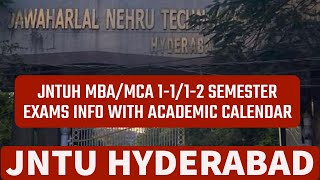 JNTUH MBAMCA 1112 SEMESTER EXAMS INFO WITH ACADEMIC CALENDAR jntuhyderabad [upl. by Devinne]