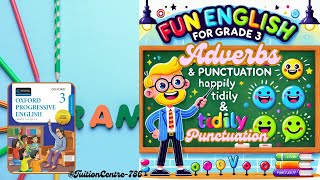 Fun English Practice for Grade 3 Learn Adverbs amp Punctuation with Easy Examples  Unit 5 Lesson 4 [upl. by Brynn548]