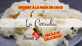 Recette de la cocada  dessert à la noix de coco rapide facile et délicieux [upl. by Tarabar718]