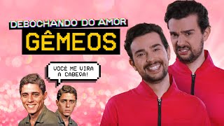 GÊMEOS NO AMOR  Debochando [upl. by Jenette]