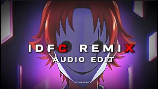 IDFC Remix  slowed down  No copyright Audio Edit [upl. by Souvaine]