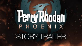 PERRY RHODAN PHOENIX Full Trailer [upl. by Herrera]