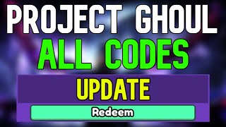 New Project Ghoul Codes  Roblox Project Ghoul Codes January 2024 [upl. by Nainatrad]