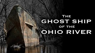 The SS Sachem  Ghost Ship of the Ohio River [upl. by Ahsienat704]