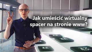 Jak umieścić wirtualny spacer na stronie www 2 sposoby [upl. by Adnilim472]