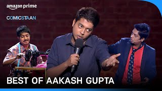 Best Of Aakash Guptas Standup Comedy  Comicstaan  Prime Video India [upl. by Lambrecht]