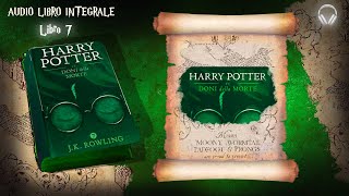 AUDIOLIBRO  Harry Potter e i Doni della Morte P 12  HD [upl. by Bovill350]