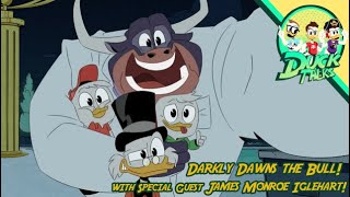 DuckTalks Episode 121  Darkly Dawns the Bull with Special Guest James Monroe Iglehart [upl. by Valorie]