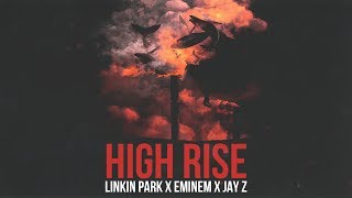 Linkin Park Eminem amp Jay Z  High Rise After Collision 2 Mashup [upl. by Omiseno]