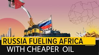 Russia Fueling West Africa with Free Oil and gas [upl. by Amuwkuhc]