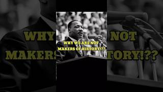 Why We are Not Makers of History🥹😢MARTIN L KING speech viralshort usa shorts politics freedom [upl. by Adle]