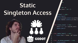 0101  Static amp Singleton Access  Idle Game Tutorial  Godot 43 [upl. by Rabah]