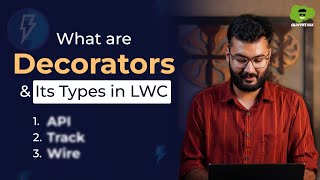 What are Decorators in LWC and its Types  LWC Tutorial [upl. by Wilfrid]