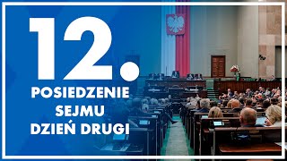 12 posiedzenie Sejmu  dzień drugi 23 maja 2024 r [upl. by Rogergcam516]