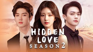 Hidden Love Season 2 2024 Official Trailer  Chen Zhe Yuan  Zhao Lusi  Netflix [upl. by Winonah]