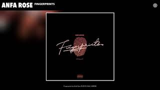 Anfa Rose  Fingerprints Audio [upl. by Diantha336]