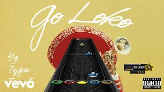 YG  Go Loko Ft Tyga Jon Z  Clone Hero Chart Preview [upl. by Cooke771]