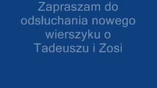 Pan Tadeusz  nowy wierszyk o Tadeuszu i Zosi [upl. by Hsu]