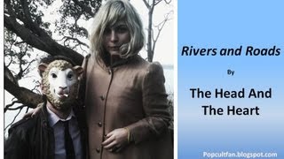 The Head And The Heart  Rivers and Roads Lyrics [upl. by Oznola]