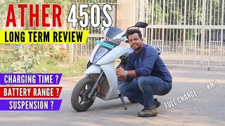 2023 ATHER 450S Long Term Review  Charging Time Battery Range Suspension Ather 450S Owner Review [upl. by Ujawernalo]