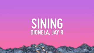 Dionela  sining Lyrics ft Jay R [upl. by Ayekim]