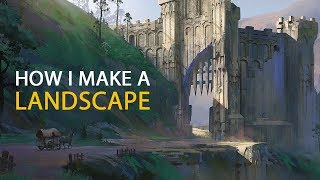 How I Make A Landscape Concept Art Process [upl. by Lyndon]