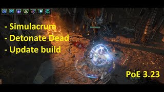 Path of Exile Affliction  PoE 323  Simulacrum Detonate Dead  Elementalist  Update Build [upl. by Grishilda225]