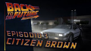 Back to the future The game  Episodio 3  Citizen Brown  Juego en Español VOSE [upl. by Bellanca]