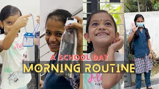 ഒരു സ്‌കൂൾ ഡേ മോണിങ് റൊട്ടീൻ  School Day Morning Routine [upl. by Airebma770]