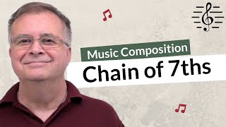 Making Music with 7th Chord Chains  Music Composition [upl. by Curt]