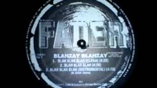 Blahzay Blahzay  Blah Blah Blah Instrumental 1996 HQ [upl. by Odnalo]