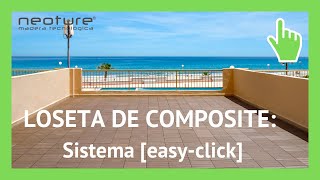 ⭐ LOSETA COMPOSITE ✅ Descubre el sistema  EASYCLICK  en tu jardín o terraza [upl. by Nwahsem]