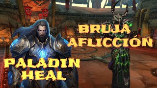 PALA HEAL  BRUJA AFLICCION PART 3 WOW 335 ARENAS WARMANE worldofwarcraft games gaming [upl. by Aeet944]