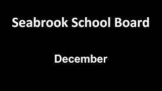 Seabrook NH School Board Meeting December 2024 [upl. by Euqinotna]