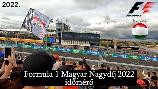 Formula 1 Magyar Nagydíj 2022  időmérő  Hungarian Grand Prix  qualifying  vlog [upl. by Hsital186]