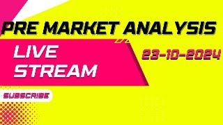 PRE MARKET ANALYSIS YOUTUBE LIVE [upl. by Peer437]