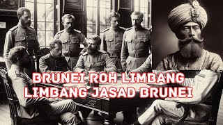 BRUNEI ROH LIMBANG DAN LIMBANG JASAD BRUNEI [upl. by Eyaj243]