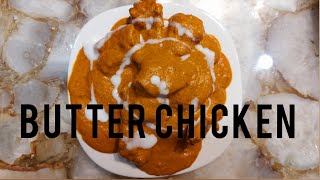 HOW TO MAKE THE CREAMIEST BUTTER CHICKEN [upl. by Seamus961]