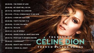 Celine Dion  The Best French Ballad Songs  Top 10 Best Songs  Greatest Hits  Full Album [upl. by Aihtela848]