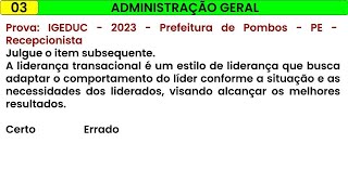 03 ADMINISTRAÇÃO GERAL  IGEDUC  2023  Prefeitura de Pombos  PE  Recepcionista [upl. by Maxine152]