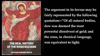 The Real History Of The Rosicrucians 12 📚 By Arthur Edward Waite FULL Audiobook [upl. by Atimed]