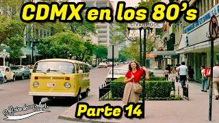 La Ciudad de México en los 80 Cambios Urbanos Moda y Más [upl. by Ahcas455]