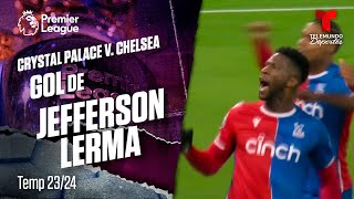 Goal Jefferson Lerma  Crystal Palace v Chelsea 2324  Premier League  Telemundo Deportes [upl. by Brieta335]