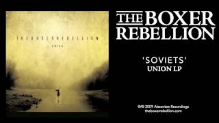 The Boxer Rebellion  Soviets Union LP [upl. by Lawlor443]