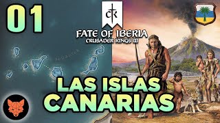 Los Guanches ⭐️ Islas Canarias 01⚔️🔥Fate of Iberia  CK3🔥 Crusader Kings 3 en español [upl. by Naitsirk]